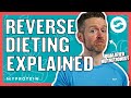 What Is Reverse Dieting? Who Does It Work For? | Nutritionist Explains | Myprotein
