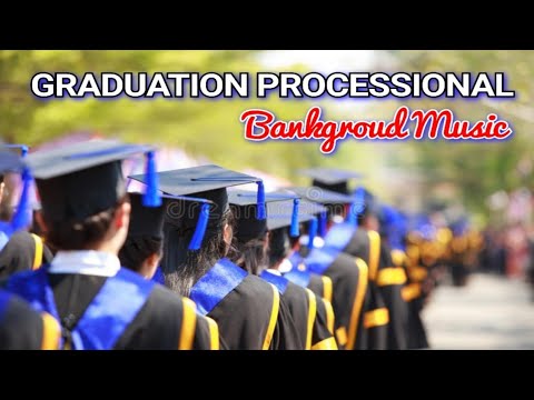 GRADUATION PROCESSIONAL - Graduation Background Music #FreeDownload copyright free