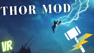 THOR VR MOD MJOLNIR ACTION AND TROWING LIGHTNING BEAMS Blade and Sorcery