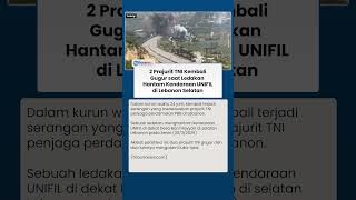 Ledakan Hantam Konvoi Kendaraan UNIFIL di Lebanon Selatan, 2 Prajurit TNI Dilaporkan Gugur