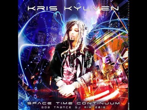 Kris Kylven - Space Time Continuum [Goa Trance Mix 2016]