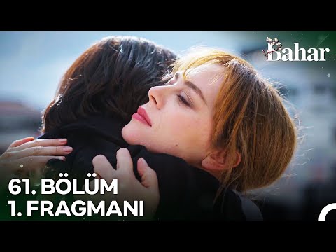 Bahar 61. Bölüm 1. Fragmanı | 7 Aralık Pazar Show Tv'de!