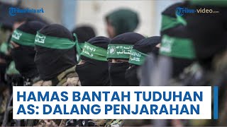 Hamas Beri Bantahan Keras terhadap Tuduhan AS, Narasi atas Hasil Video Drone MQ-9 Reaper: Fitnah