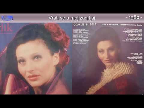 Zorica Brunclik - Vrati se u moj zagrljaj - (Audio 1980)