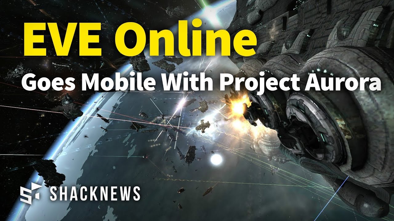 Eve Online Goes Mobile With Project Aurora