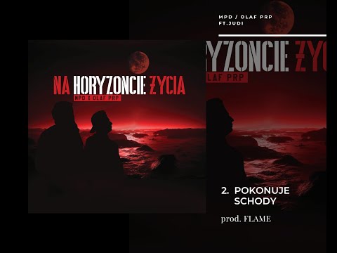 MPD / OLAF PRP - Pokonuje schody feat. Judi prod. Flame (Official Audio)