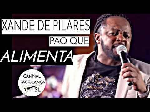 Xande de Pilares - Pão Que Alimenta 2020 LANÇAMENTO