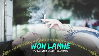 Woh Lamhe (Remix)  Dj Lemon X Shaikh Brothers  Ris