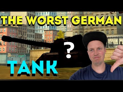 Worst German Tank