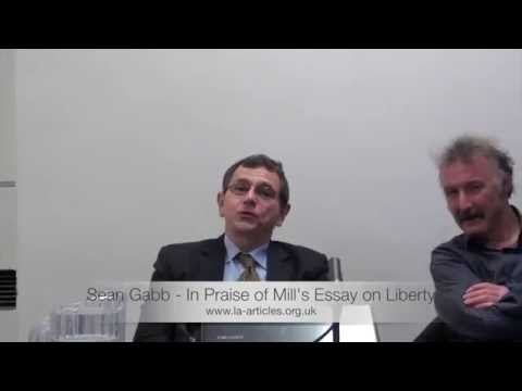 Sean Gabb “In Praise of Mill's Essay on Liberty”