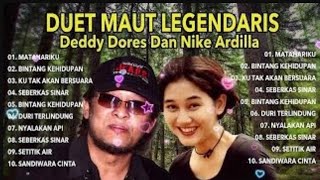 Download lagu DUET MAUT LEGENDARIS FULL ALBUM DEDDY DORES & NIKE ARDILLA  mp3