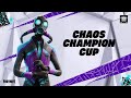 LIVE CHAOS CHAMPION FNCS CUP FORTNITE LIVESTREAM