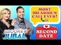 Brooke And Jubal Second Date Update Most Hilarious Call Ever