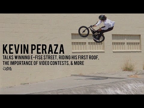 Kevin Peraza talks Winning E-FISE, Riding his First Roof, Video Contests, & More
