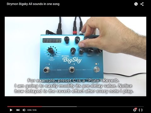 Strymon Bigsky - All sounds in one song