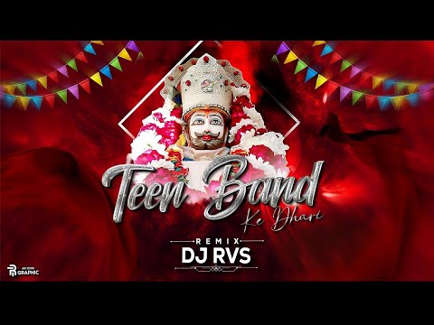 TEEN BAAN KE DHARI Dj RVS