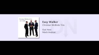 Christian McBride Trio - Out Here - 04 - Easy Walker