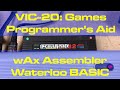 Penultimate 2 2024 Refresh More Games Prog Aid WAx Waterloo BASIC For VIC 20