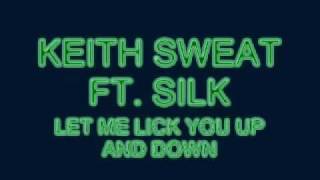 keith sweat ft silk - Freak me