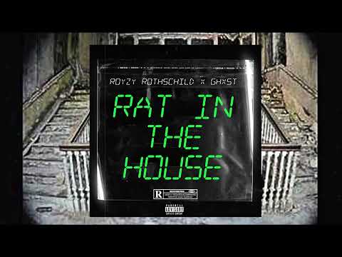 Royzy Rothschild x Ghxst - Rat In The House ( Dr Seuss)