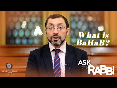 [Ask the Rabbi] Ep14 - What is BaHaB?