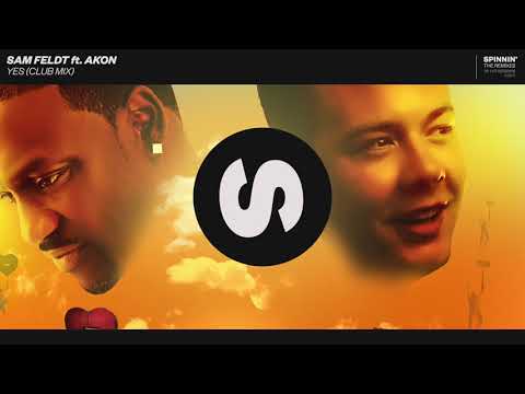 Sam Feldt ft. Akon - YES (Club Mix)