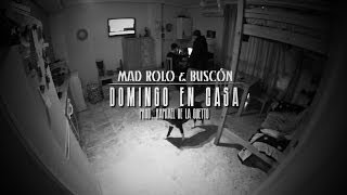 MAD ROLO & BUSCÓN _ Domingo en Casa [Prod. Raphael de la Guetto]