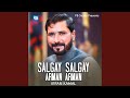 Salgay Salgay Arman Arman