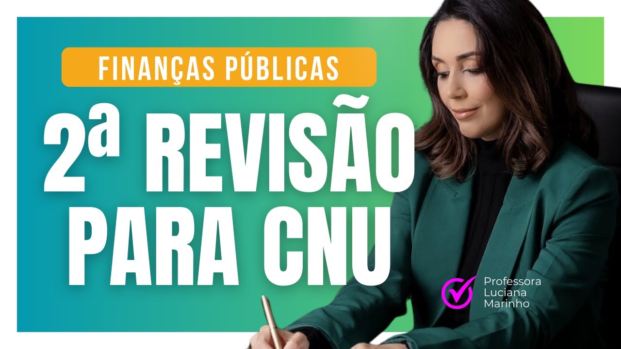 2ª Revisão para CNU: federalismo fiscal, tributação e orçamento