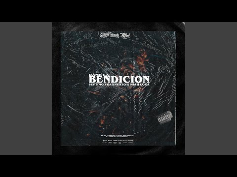 Dame La Bendición (feat. Miah Lora)