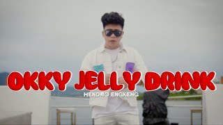 Download lagu OKKY JELLY DRINK ( HENDRO ENGKENG ) TERBARU VIRAL TIKTOK #2025 mp3 Download lagu OKKY JELLY DRINK ( HENDRO ENGKENG ) TERBARU VIRAL TIKTOK #2025 mp3
