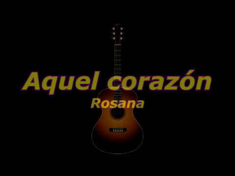 Aquel Corazon - Rosana