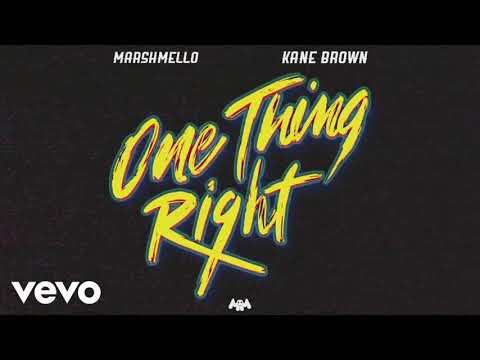 Kane Brown ft. Marshmello - One Thing Right (RADIO EDIT VERSION!!!)