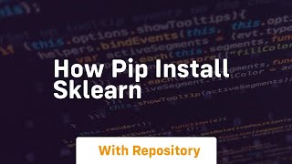 how pip install sklearn