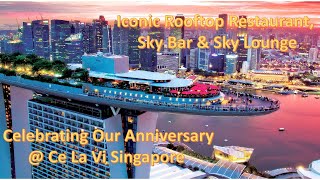 Celebrating Our 12 Years Together at CeLaVi Singapore | Iconic Rooftop Restaurant Sky Bar & Lounge
