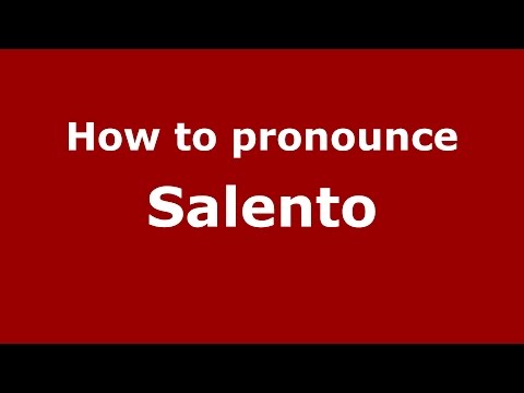 How to pronounce Salento
