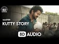 Kutty Story Master 8D Audio Anirudh Ravichander 8D Chorus