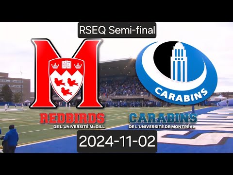2024 RSEQ SEMI-FINAL - MCGILL REDBIRDS vs MONTRÉAL CARABINS - NOVEMBER 2ND 2024 - FULL GAME
