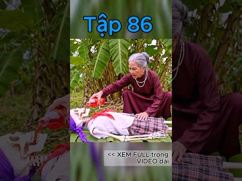 Hài Tết: tập 86 hẹn nhau trong lùm