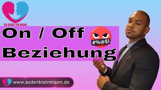 On/Off Beziehung