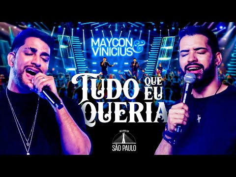 Maycon e Vinicius - Tudo Que Eu Queria (DVD Ao Vivo em São Paulo)