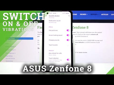 How to Change Vibrations in ASUS Zenfone 8 - Mange all Vibrations Settings