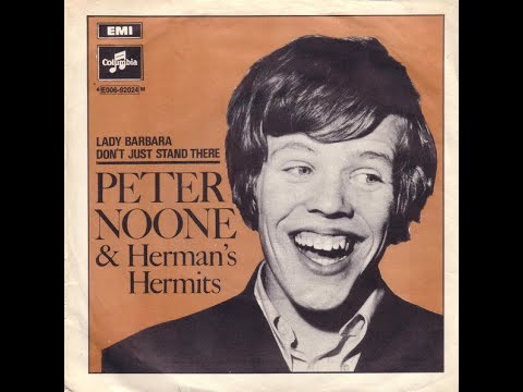 Lady Barbara - Peter Noone &  Herman's Hermits