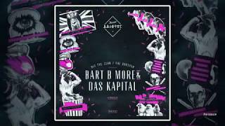 Bart B More & Das Kapital - The Rooster
