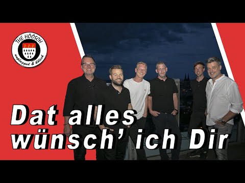 The Höösch – Dat alles wünsch' ich Dir (Offizielles Video)