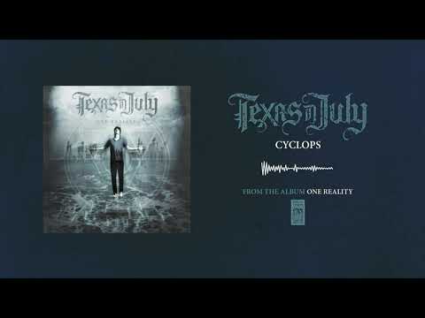 Texas In July "Cyclops"
