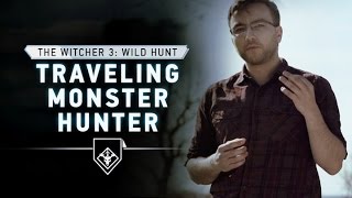 The Witcher 3: Wild Hunt - Traveling Monster Hunter