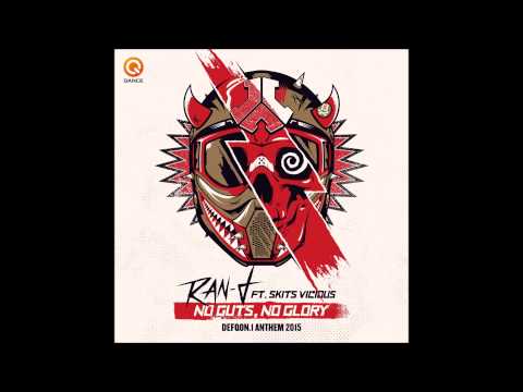 Ran-D ft. Skits Vicious - No Guts, No Glory (Defqon.1 Anthem 2015)