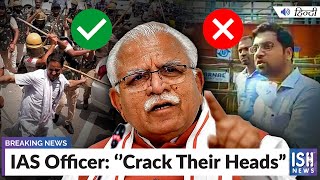 IAS Officer: ‘’Crack Their Heads”