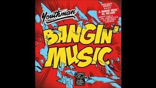 Youthman - Bangin' Music_Lorenzo Remix